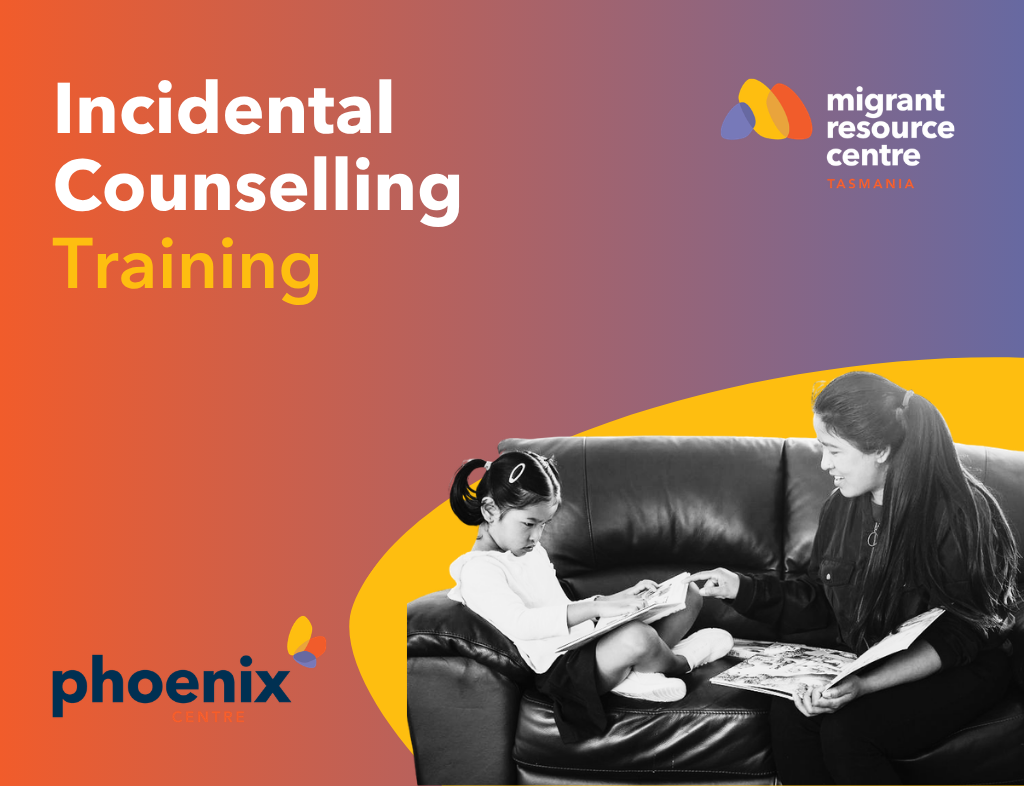 Incidental Counselling Training – Phoenix Centre, MRC Tas
